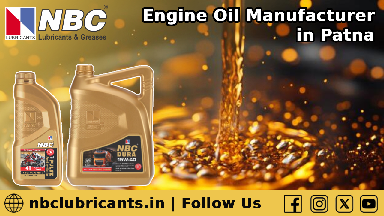 Engine Oil Manufacturer in Patna